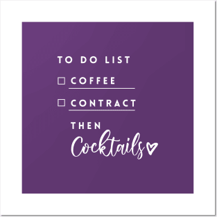 To do list: coffee, contract then cocktails Posters and Art